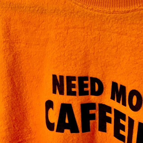 🆕 Need More Caffeine Fuzzy Snuggly Sweatshirt - Picture 5 of 7